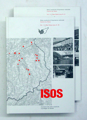 ISOS. Inventaire des site construits à protéger en Suisse. Sites construits d’importance nationale.