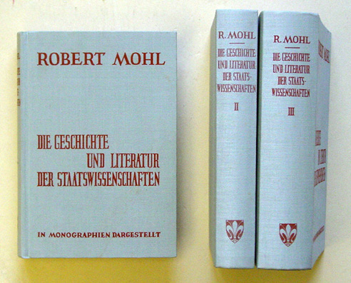 Die Geschichte und Literatur der Staatswissenschaften in Monographien dargestellt. [Bde. 1 - 3; komplett]