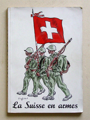 La Suisse en armes