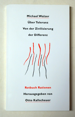 Über Toleranz: von der Zivilisation der Differenz. 