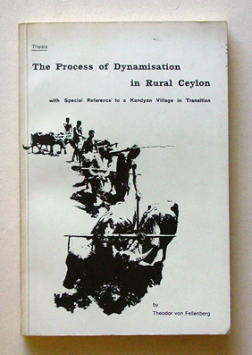 The Process of Dynamisation in Rural Ceylon with Special Reference to a Kandyan Village in Transition