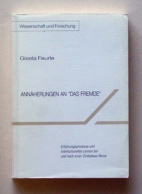 Annäherungen an «Das Fremde»