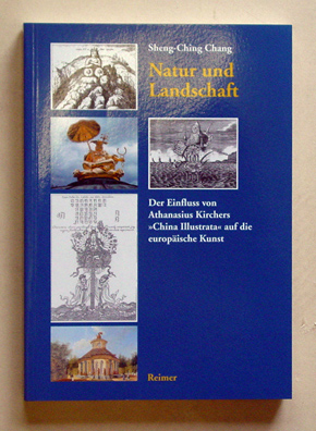 Natur und Landschaft. Der Einfluss Athanasius Kirchers «China Illustrata» auf die europäische Kunst.