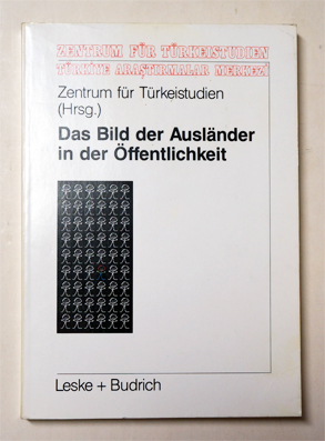 Das Bild der Ausländer in der Öffentlichkeit