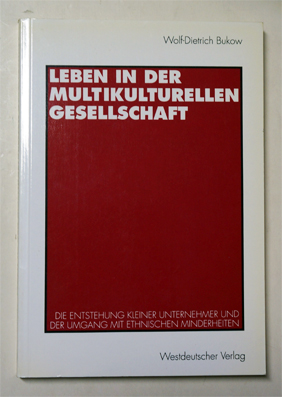 Leben in der multikulturellen Gesellschaft