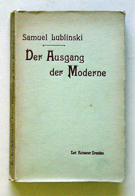 Der Ausgang der Moderne. Ein Buch der Opposition.