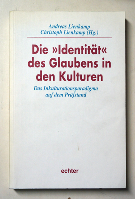 Die «Identität» des Glaubens in den Kulturen