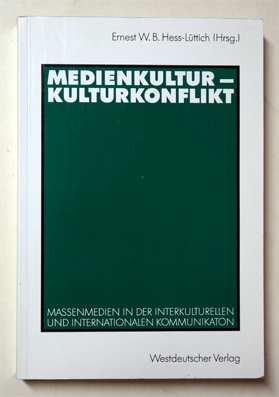 Medienkultur - Kulturkonflikt