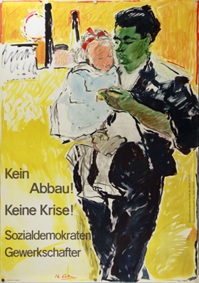 Plakat - Kein Abbau! Keine Krise! Sozialdemokraten, Gewerkschafter