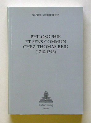 Philosophie et sens commun chez Thomas Reid (1710-1796)