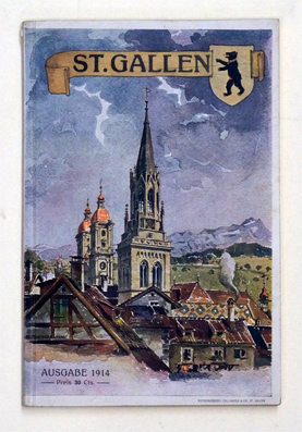Illustrierter Führer durch St. Gallen und Umgebung