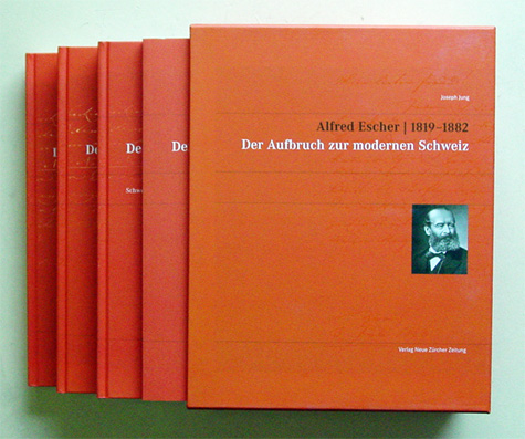 Alfred Escher 1819-1882. Der Aufbruch zur modernen Schweiz. 3 Bände und Anhang (zus. 4 Bände)