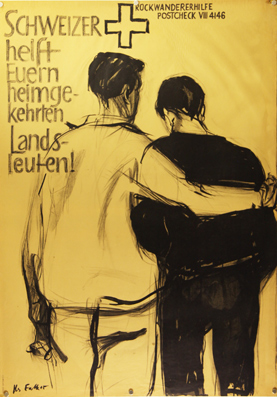 Plakat - Schweizer helft Euren heimgekehrten Landsleuten