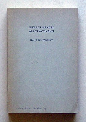 Niklaus Manuel als Staatsmann
