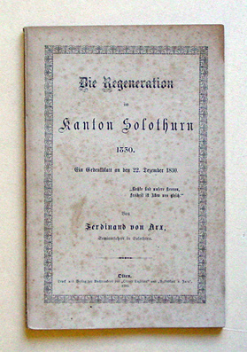 Die Regeneration im Kanton Solothurn 1830