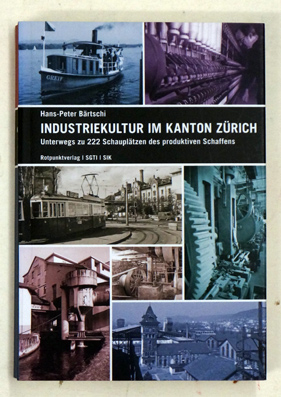 Industriekultur im Kanton Zürich