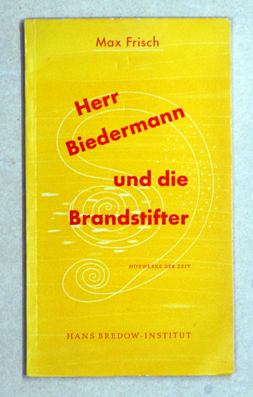 Herr Biedermann und die Brandstifter