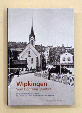 Wipkingen - Vom Dorf zum Quartier