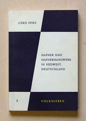 Hafner und Hafnerhandwerk in Südwestdeutschland