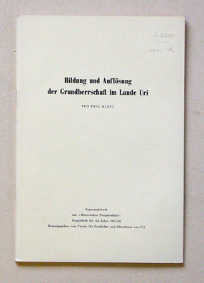 Bildung und Auflösung der Grundherrschaft im Lande Uri