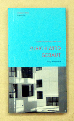 Zürich wird gebaut