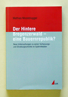Der Hintere Bregenzerwald - eine Bauernrepublik?