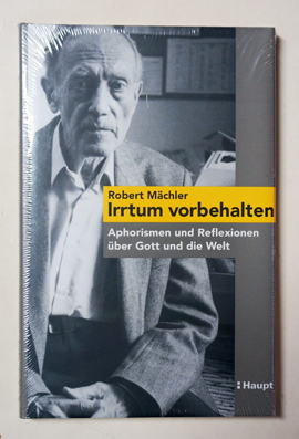 Irrtum vorbehalten - Aphorismen und Reflexionen über Gott und die Welt