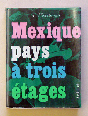 Mexique - Pays à trois étages