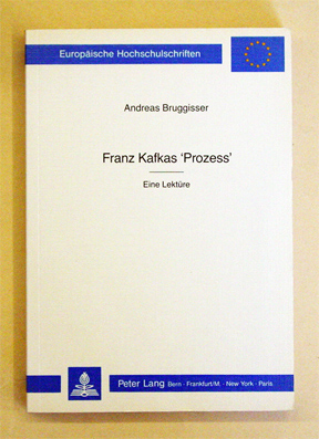 Franz Kafkas «Prozess»