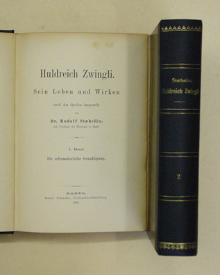 Huldreich Zwingli. Sein Leben und Wirken nach Quellen dargestellt. [2 Bde.]