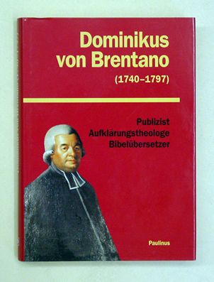 Dominikus von Brentano 1740-1797