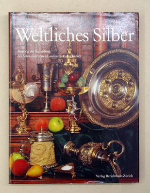Weltliches Silber