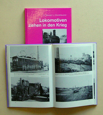 Lokomotiven ziehen in den Krieg (2 Bde.)