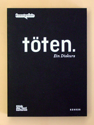 Töten - Ein Diskurs