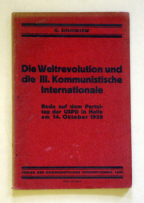 Die Weltrevolution und die III. Kommunistische Internationale