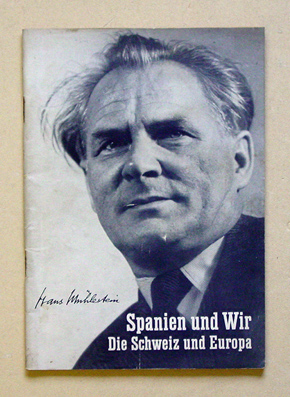 Spanien und wir - Die Schweiz und Europa