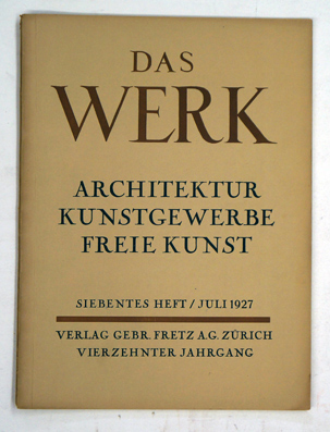 Die Bauten der Schweizerischen Gastwirtschaftsausstellung Zürich, Juni 1927 (Architekten: Steger & Egender)