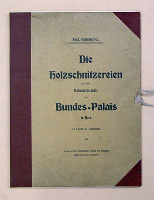 Die Holzschnitzereien aus dem Nationalratssaale des Bundes-Palais in Bern.