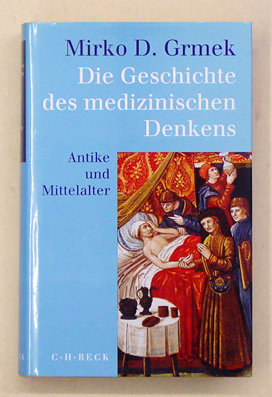 Die Geschichte des medizinischen Denkens