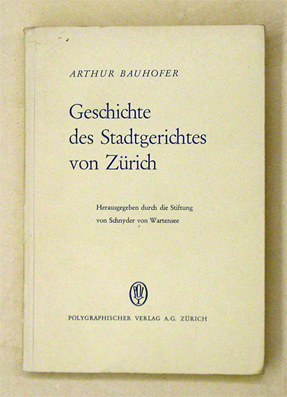 Geschichte des Stadtgerichtes von Zürich