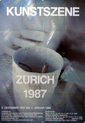 Plakat - Kunstszene Zürich 1987
