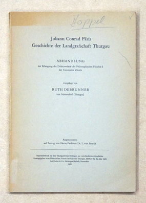 Johann Conrad Fäsis Geschichte der Landgrafschaft Thurgau