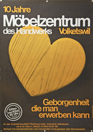 Plakat - 10 Jahre Möbelzentrum des Handwerks Volketswil/ Geborgenheit die man erwerben kann