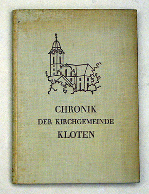 Chronik der Kirchgemeinde Kloten