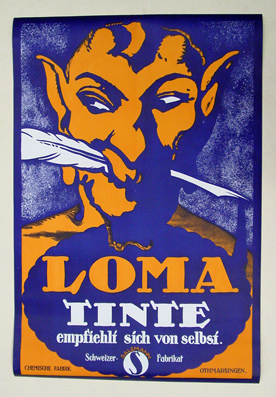 Plakat - Loma Tinte empfiehlt sich von selbst. Schweizer Fabrikat