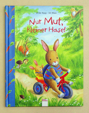 Nur Mut, kleiner Hase