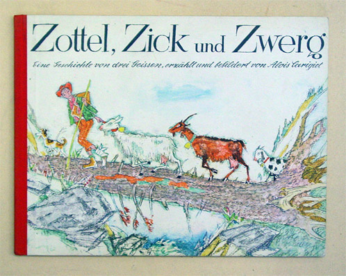 Zottel, Zick und Zwerg
