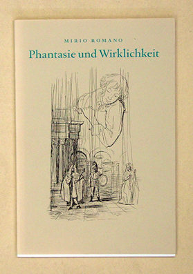 Phantasie und Wirklichkeit