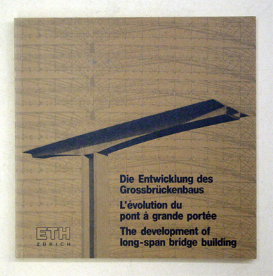 Die Entwicklung des Grossbrückenbaus