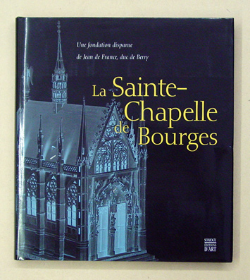 La Sainte-Chapelle de Bourges
